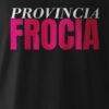 t-shirt provincia frocia